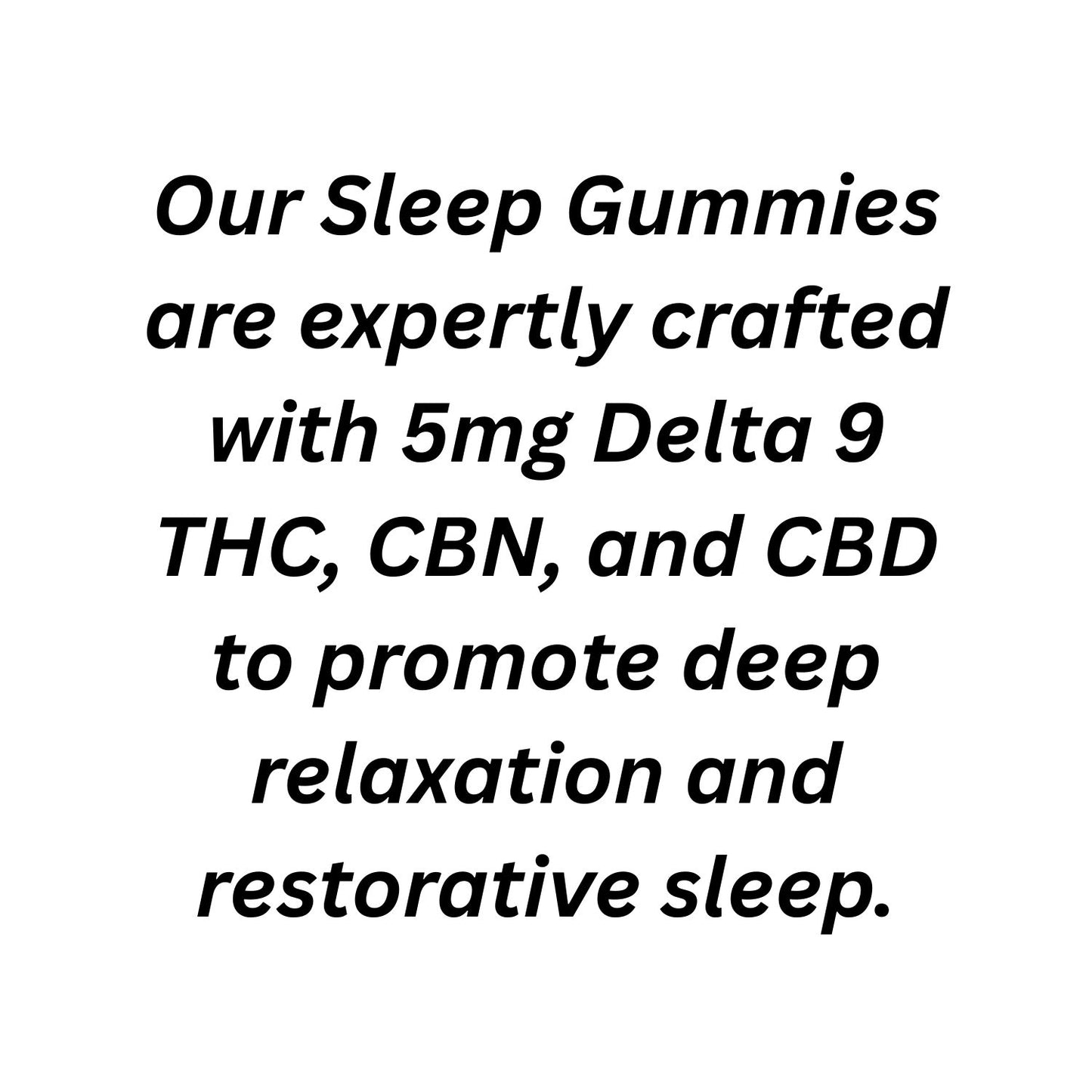 15 Pack Sleep Gummies | Delta 9, CBN & CBD | Restful Sleep & Relaxation